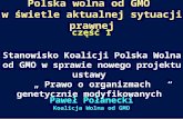 Polska wolna od GMO  w świetle aktualnej sytuacji prawnej