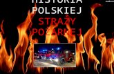 Historia Polskiej  Straży Pożarnej