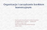 Organizacja i zarządzanie bankiem  komercyjnym