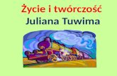 Życie i twórczość Juliana Tuwima
