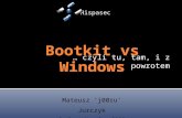 Bootkit vs  Windows