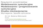 Dr inż. Bożena Mielczarek 521 B4 e-mail:  bozena.mielczarek@pwr.wroc.pl