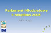 Parlament Młodzieżowy 4 zakątków 2008