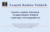 Systemy wymiany informacji  Związku Banków Polskich wspierające obrót gospodarczy