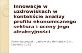 Paweł Szczygieł , Uzdrowisko Rymanów S.A., Czerwiec 2012
