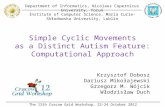 Simple Cyclic Movements as a Distinct Autism Feature: Computational Approach