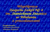 Współpraca Zespołu Szkół Nr 4 im. Stanisława Staszica  w Wieluniu z pracodawcami