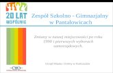 Zespół Szkolno - Gimnazjalny  w Pantalowicach