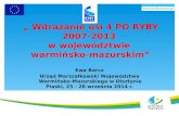 „ Wdrażanie osi 4 PO RYBY 2007-2013  w województwie  warmińsko-mazurskim”
