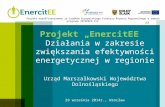 Projekt „EnercitEE”  Działania w zakresie zwiększania efektywności energetycznej w regionie
