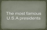 The  most  famous  U.S.A  presidents