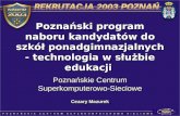 Poznański program naboru kandydatów do szkół ponadgimnazjalnych - technologia w służbie edukacji