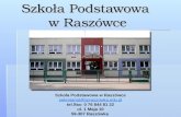 Szkoła Podstawowa  w Raszówce