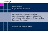 Działania kooperacyjne realizowane przez ośrodki należące do sieci Enterprise Europe Network