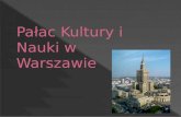 Pałac Kultury i Nauki w Warszawie