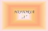 HISTORIA „1”