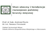 Stan obecny i tendencje rozwojowe polskiej branży mięsnej