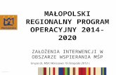 Małopolski regionalny program operacyjny 2014-2020 Założenia interwencji w obszarze wspierania MŚP