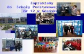 Zapraszamy  do  Szkoły Podstawowej         nr 12 w Gdańsku