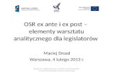 OSR ex  ante  i ex post –  elementy warsztatu analitycznego dla legislatorów