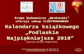 Kalendarza książkowego „Podlaskie Najpiękniejsze 2010”  (wersja polsko-angielska)