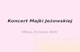 Koncert Majki Jeżowskiej
