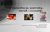 Sylwia Sekta Oddział Chirurgii Ogólnej, Naczyniowej i Transplantacyjnej  SPSK-M Katowice