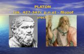 PLATON  (ok. 427-347r. p.n.e) - filozof grecki