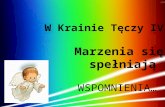 W Krainie Tęczy IV Marzenia się spełniają  WSPOMNIENIA…  Kraków, 13-17.02.2012 r.