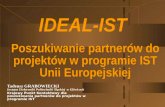 IDEAL-IST Poszukiwanie partnerów do projektów w programie IST Unii Europejskiej