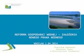Reforma gospodarki wodnej – założenia nowego prawa wodnego WROCŁAW  1 .0 4 .2014