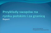 Przykłady  swapów  na rynku polskim i za granicą