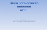 Dzień Bezpiecznego  Internetu 2011r.