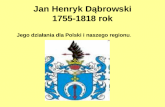Jan Henryk Dąbrowski 1755-1818 rok