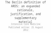 The Berlin definition of ARDS: an expanded rationale, justification, and supplementary material