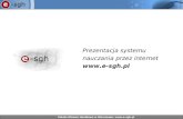 Prezentacja systemu naucz a nia przez internet e-sgh.pl
