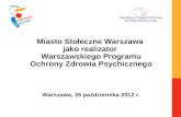Miasto Stołeczne Warszawa  jako realizator  Warszawskiego Programu Ochrony Zdrowia Psychicznego