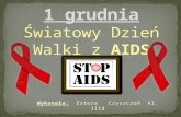 1 grudnia Światowy Dzień Walki z  AIDS
