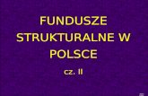 FUNDUSZE STRUKTURALNE W POLSCE cz. II autor:  Anna Ober