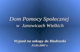 Dom Pomocy Społecznej  w  Janowicach Wielkich Wyjazd na zakupy do Biedronki 15.05.2007 r.