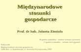 Międzynarodowe  stosunki  gospodarcze Prof. dr hab.  Jolanta Zieziula