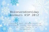 Bożonarodzeniowy konkurs KSP 2012