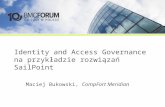 Identity and Access Governance na przyk ł adzie rozwi ą za ń  Sail P oint