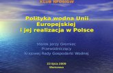 KLUB NFOŚiGW Polityka wodna Unii Europejskiej  i jej realizacja w Polsce