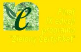 Finał IX edycji programu "Zielony Certyfikat"