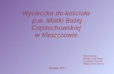 Wycieczka do kościoła  p.w. Matki Bożej Częstochowskiej  w Kleszczowie.