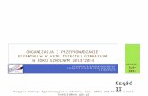 Organizacja i przeprowadzanie egzaminu  w klasie trzeciej gimnazjum  w  roku szkolnym 2013/2014