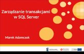 Zarządzanie transakcjami  w SQL Server