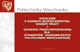 Dział BHP i PPOŻ Politechniki Wrocławskiej Luty, 2013