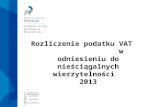 Rozliczenie podatku VAT                   w odniesieniu do nieściągalnych wierzytelności   2013